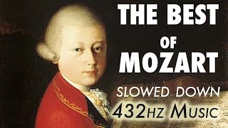 The Best Of Mozart  Slowed Down  432Hz  45 Hours [upl. by Anoy]