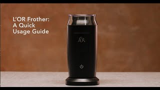 LOR Milk Frother A Quick Usage Guide [upl. by Athene]