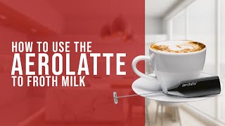 How To Use the AeroLatte To Froth Milk [upl. by Acyre]