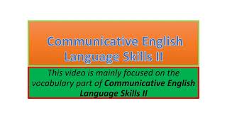 Communicative English Language Skills II vocabulary part one [upl. by Darooge]