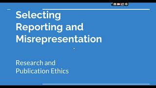 Selective Reporting and Misrepresentation of data Research and Publication ethics Phd coursework [upl. by Llerol]