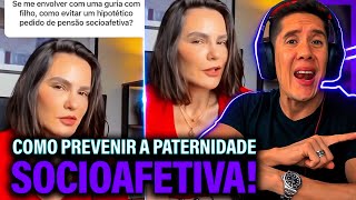 Como Se Prevenir Da Paternidade Socioafetiva E Pensão Socioafetiva [upl. by Coleville]